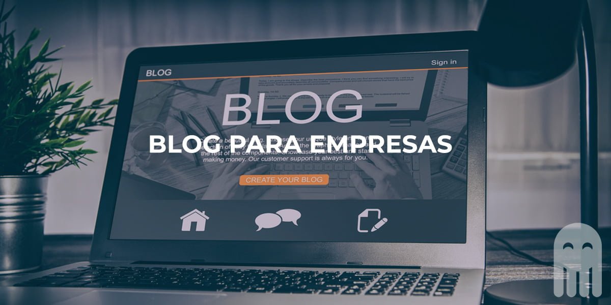 La importancia de contar con un blog en tu empresa